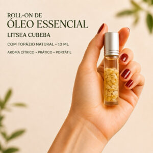 Óleo Essencial Roll-on 10ml Litsea Cubeba com Topázio Natural | para Clareza Mental, Foco e Confiança- Rollon