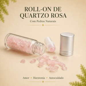 Óleo Essencial Roll-on Quartzo Rosa com Gerânio 10ml – Amor Próprio e Equilíbrio Emocional Descriçã